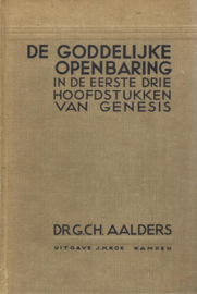 Aalders, Dr. G.Ch.-De Goddelijke Openbaring in de eerste drie hoofdstukken van Genesis
