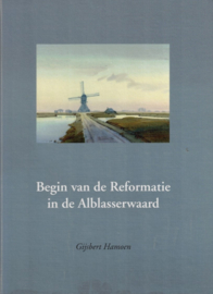 Hamoen, Gijsbert-Begin van de Reformatie in de Alblasserwaard