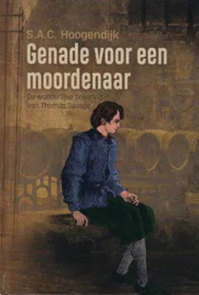 Hoogendijk, S.A.C.-Genade voor een moordenaar (nieuw)