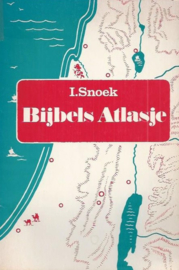 Snoek, I.-Bijbels Atlasje