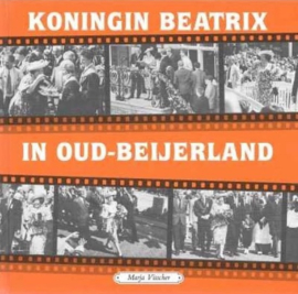 Visscher, Marja-Koningin Beatrix in Oud-Beijerland