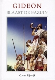 Rijswijk, C. van-Gideon blaast de bazuin (nieuw)