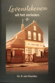 Voorden, Ds. A. van-Levenstekenen uit het verleden (deel 2) (nieuw)