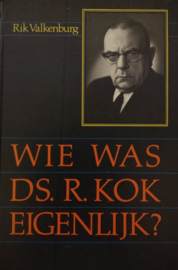 Valkenburg, Rik-Wie was ds. R. Kok eigenlijk?