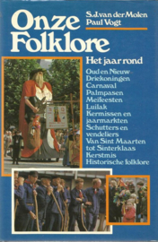 Molen, S.J. van der en Vogt, Paul-Onze Folklore