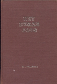 Praamsma, Dr. L.-Het dwaze Gods