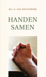 Ruitenburg, Ds. P. van-Handen samen