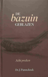 Pannekoek, Ds. J.-De bazuin geblazen (nieuw)