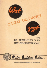 Olevianus, Caspar-De bediening van het genadeverbond