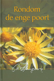 Spurgeon, C.H.-Rondom de enge poort