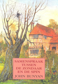 Bunyan, John-Samenspraak tussen de zondaar en de spin