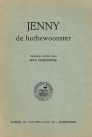 Corenwijk, Eva-Jenny de hutbewoonster