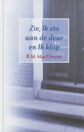MacCheyne, Robert Murray-Zie, Ik sta aan de deur en Ik klop