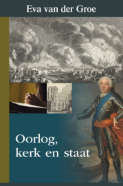 Groe, Eva van der-Oorlog, Kerk en Staat (nieuw)