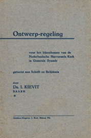 Kievit, Ds. I.-Ontwerp-regeling