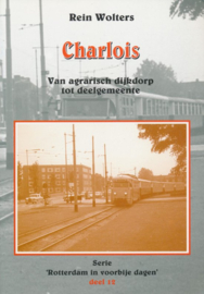Wolters, Rein-Charlois, van agrarisch dijkdorp tot deelgemeente (deel 12)