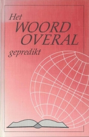 Hegeman, Ds. C. (e.a.)-Het Woord overal gepredikt