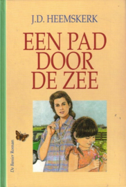 Heemskerk, J.D.-Een pad door de zee
