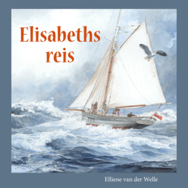 Welle, Elliene van der-Elisabeths reis (nieuw)