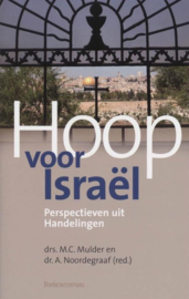 Campen, Drs. M. van (red.)-Hoop voor Israël
