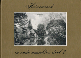 Woel, A.M. van der-Heinenoord in oude ansichten (deel 2)