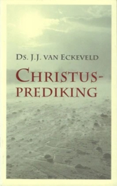 Eckeveld, Ds. J.J. van-Christusprediking