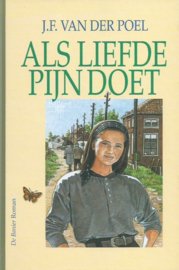 Poel, J.F. van der-Als liefde pijn doet