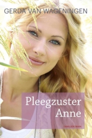 Wageningen, Gerda van-Pleegzuster Anne (nieuw)