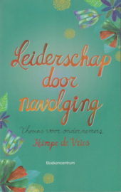 Vries, Keimpe de-Leiderschap door navolging