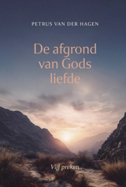 Hagen, Petrus van der-De afgrond van Gods liefde (nieuw)