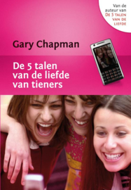 Chapman, Gary-De vijf talen van de liefde van tieners
