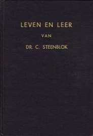 Verboom, J.H.R. en Scholten, L.M.P.-Leven en leer van dr. C. Steenblok