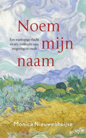 Nieuwenhuijse, Monica-Noem mijn naam (nieuw)
