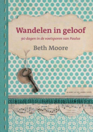 Moore, Beth-Wandelen in het geloof