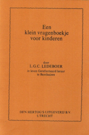 Ledeboer, Ds. L.G.C.-Klein vragenboekje voor kinderen