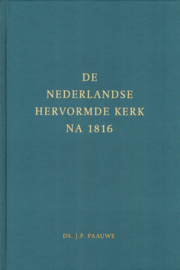 Paauwe, Ds. J.P.-Zeven toespraken over de Hervormde Kerk na 1816