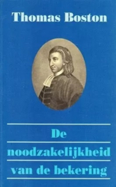 Boston, Thomas-De noodzakelijkheid van de bekering