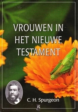 Spurgeon, C.H.-Vrouwen in het Nieuwe Testament