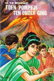 Merwe, H. te-Toen Pompeji ten onder ging