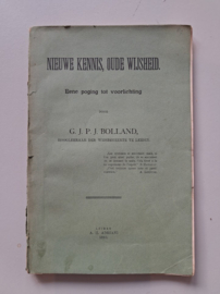 Bolland, G.J.P.J.-Nieuwe kennis, oude wijsheid