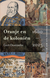 Oostindie, Gert-Oranje en de koloniën (nieuw)