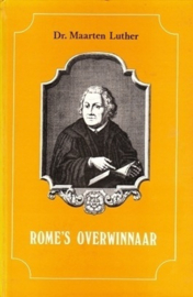 Luther, Dr. Maarten-Rome's Overwinnaar