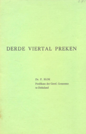 Blok, Ds. P.-Derde viertal preken