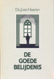 Haaren, Ds. J. van-De goede belijdenis