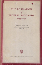 Schiller, A. Arthur-The Formation of Federal Indonesia 1945-1949