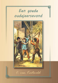 Koetsveld, C.E. van-Een goede oudejaarsavond (nieuw)