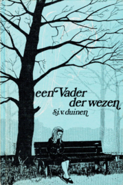 Duinen, Sjanie van-Een Vader der wezen