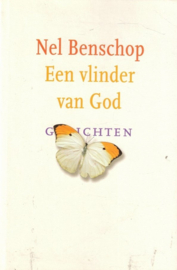 Benschop, Nel-Een vlinder van God
