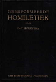 Hoekstra, Dr. T.-Gereformeerde Homiletiek