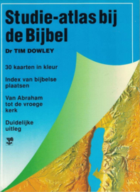 Dowley, Tim-Studie-atlas bij de Bijbel
